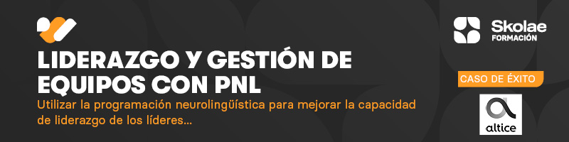 LIDERAZGO Y GESTIÓN DE EQUIPOS CON PNL